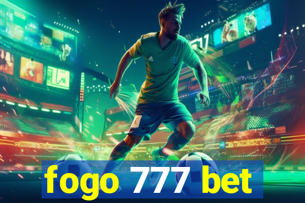 fogo 777 bet